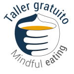 Taller gratuito Mindful Eating Online